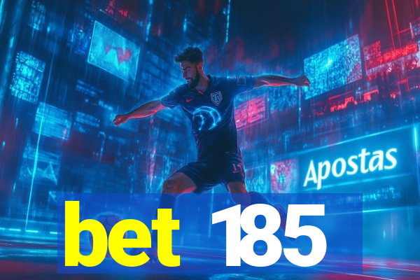 bet 185